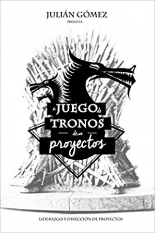 juego de tronos de los proyectos